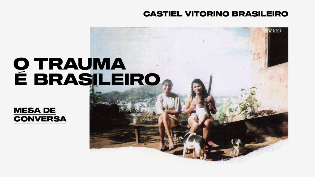 O trauma é brasileiro